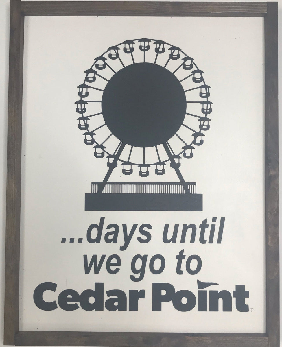 Cedar Point Days Untilsign – Fun Merchandise Online Shop